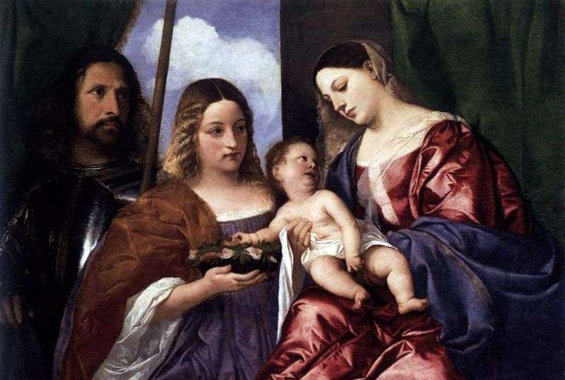  Мадонна и ребенок со святой Доротеей и Георгием   Тициан Вечеллио